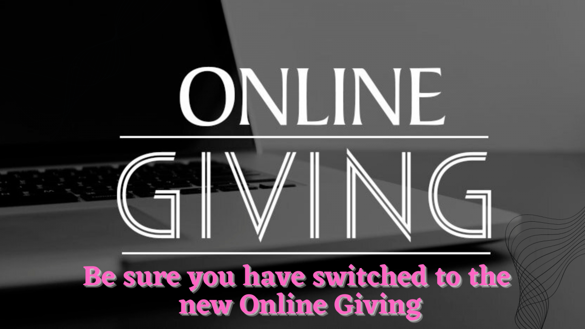 Be Sure you have changed to the new Online Giving.png